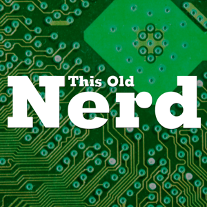 This Old Nerd (HD M4V) Podcast artwork